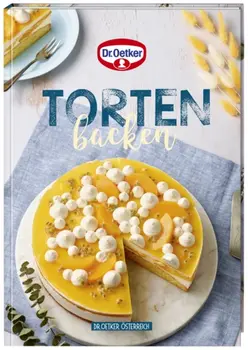 Dr. Oetker Backen macht Freude Nr. 41: Torten Backen